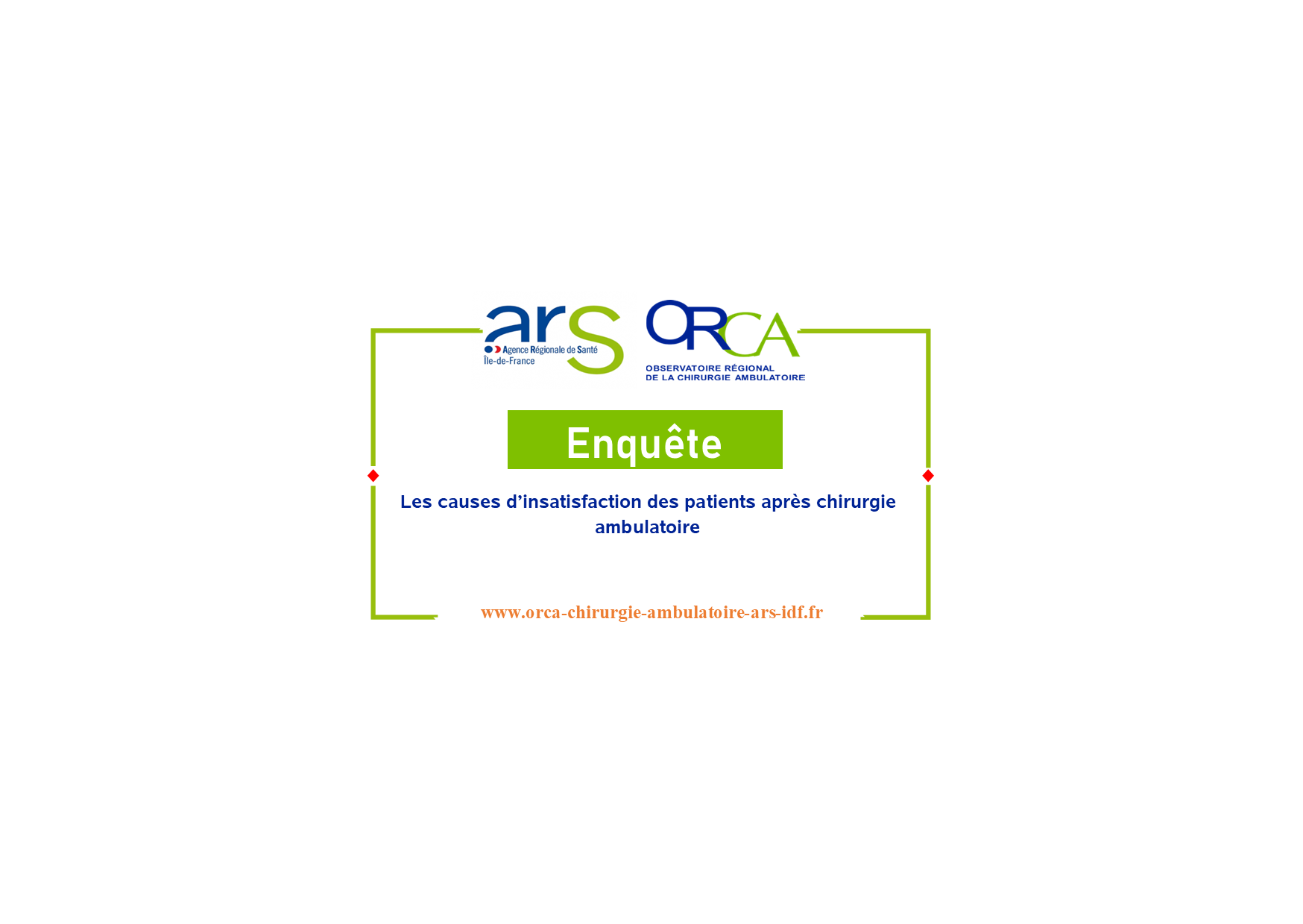 Enquete-causes-dinsatisfaction-Chirurgie-Ambulatoire-ORCA